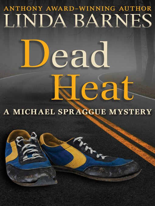 Title details for Dead Heat by Linda Barnes - Available